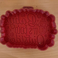 Baby It's Cold Outside Silicone Mold